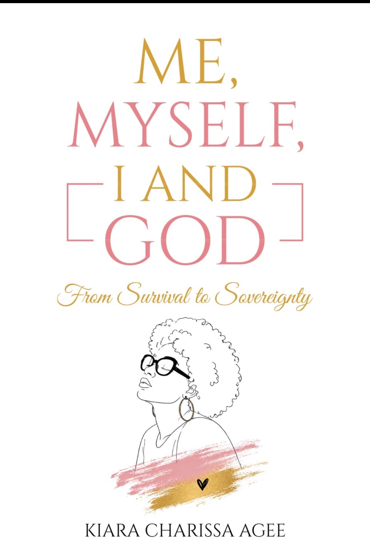 Me, Myself, I and God: EBOOK